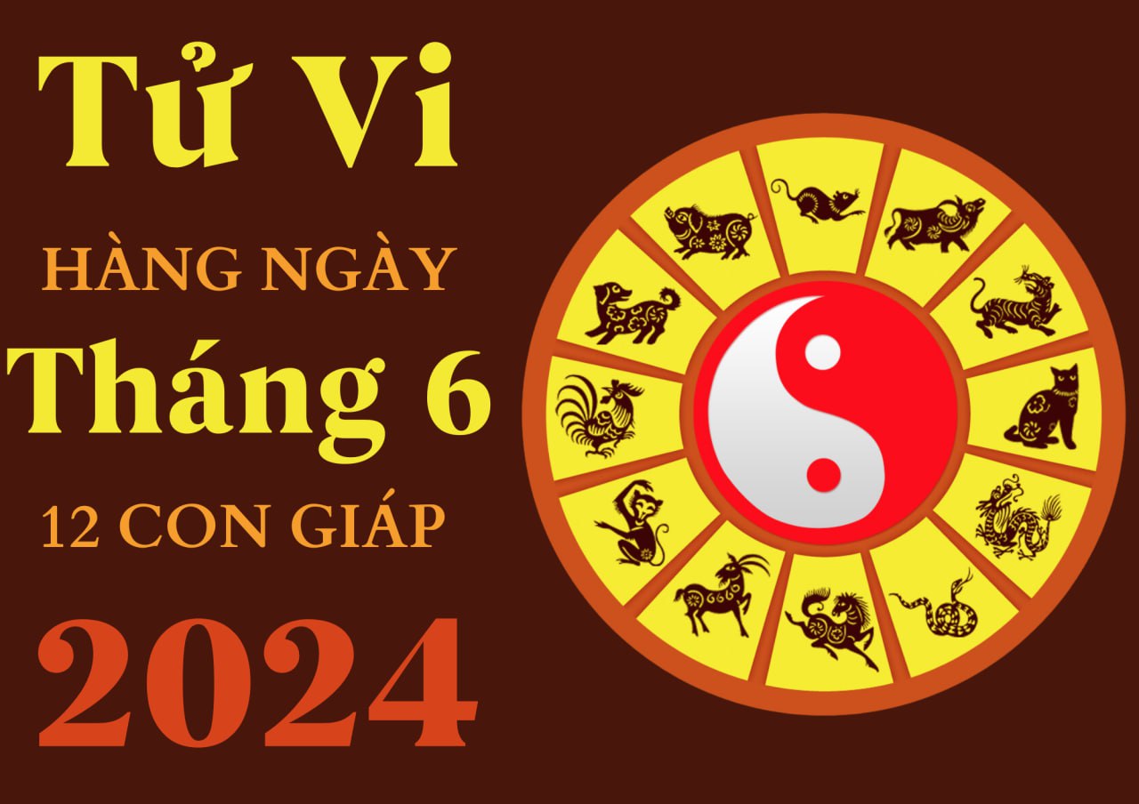 tử vi tháng sáu năm 2024